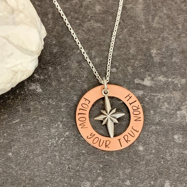 "Follow Your True North" Necklace